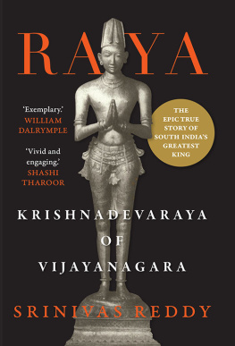 Srinivas Reddy RAYA : Krishnadevaraya of Vijayanagara