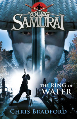 Chris Bradford Young Samurai: The Ring of Water