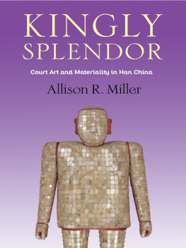 Allison R. Miller - Kingly Splendor