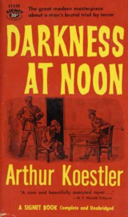 Arthur Koestler - Darkness at Noon