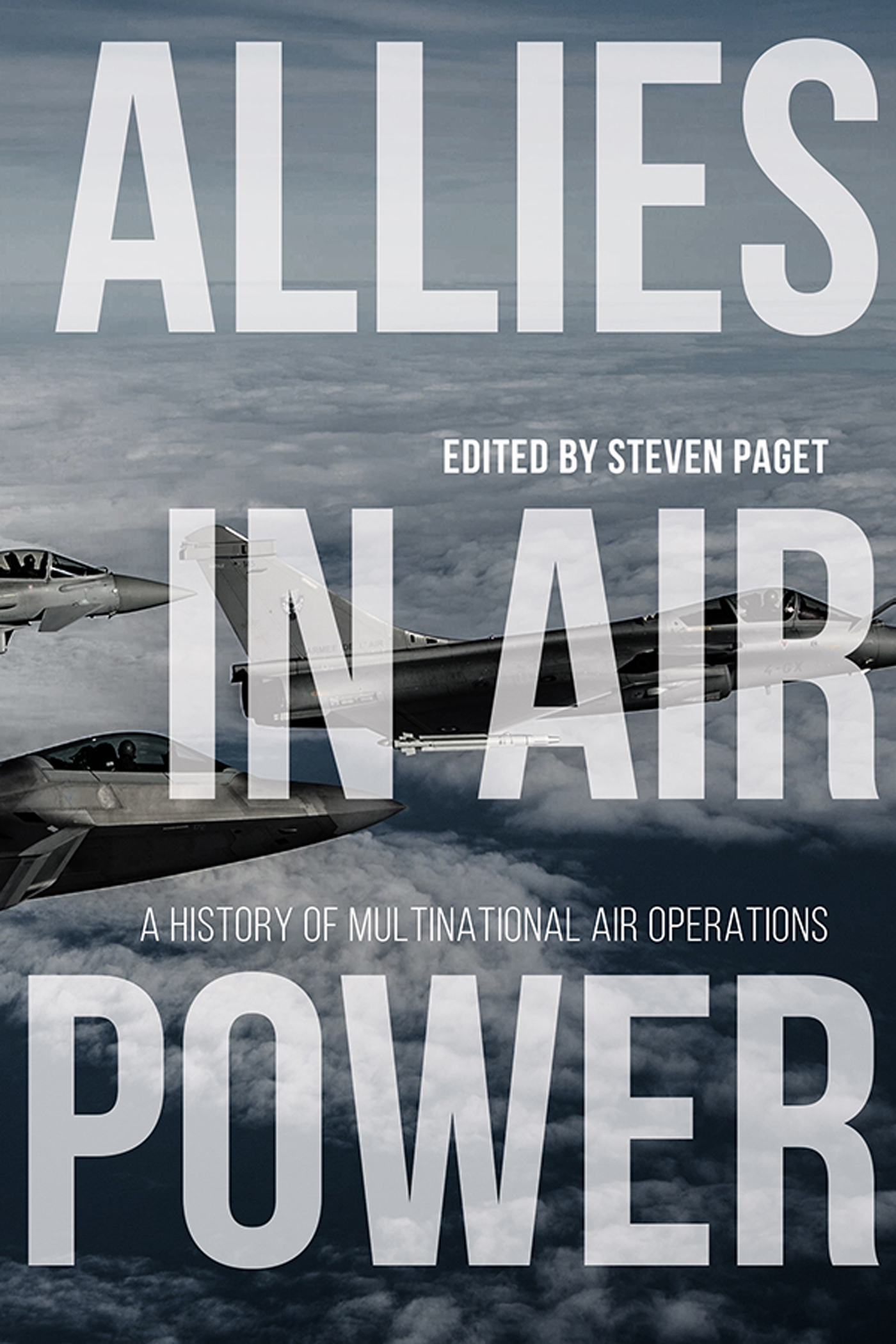 Allies in Air Power Allies in Air Power A History of Multinational Air - photo 1