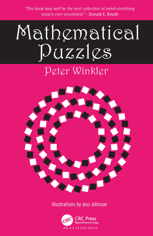 Advance Praise This is a beautiful collection of mathematical puzzles followed - photo 1