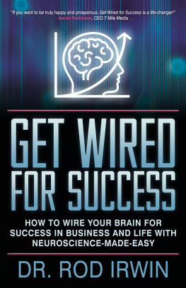 Dr. Rod Irwin - Get Wired for Success