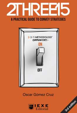 Oscar Gómez Cruz - 2THREE15: A Practical Guide to Convey Strategies