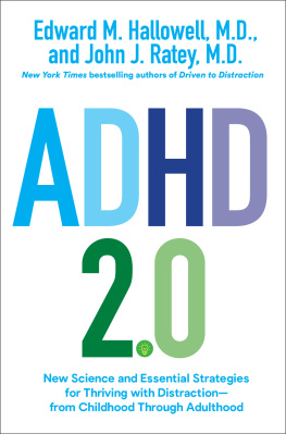 Edward M. Hallowell M.D. - ADHD 2.0: New Science and Essential Strategies for Thriving with Distraction--from Childhood through Adulthood