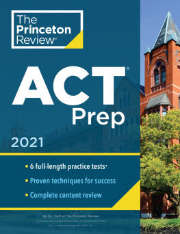 The Princeton Review - ACT Prep: 6 Practice Tests + Content Review + Strategies