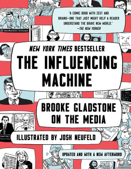 Brooke Gladstone - The Influencing Machine