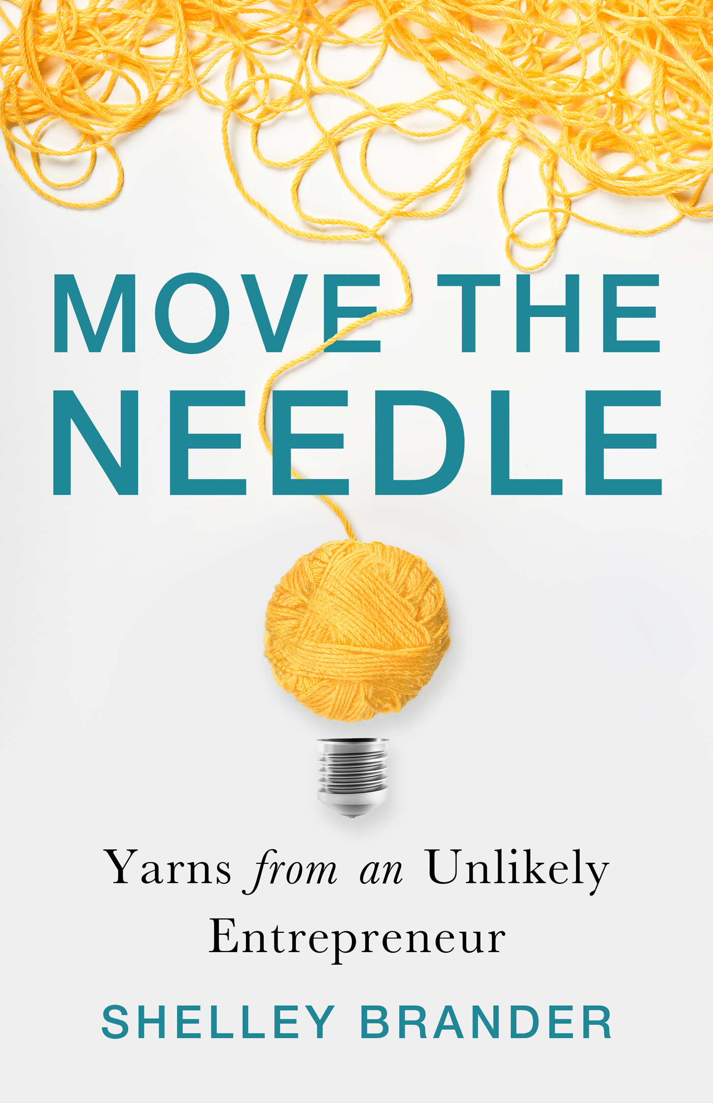 Praise for MOVE THE NEEDLE This is an adventure story of yarn - photo 1