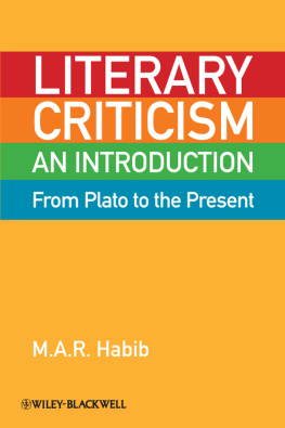 M. A. R. Habib - Literary Criticism from Plato to the Present