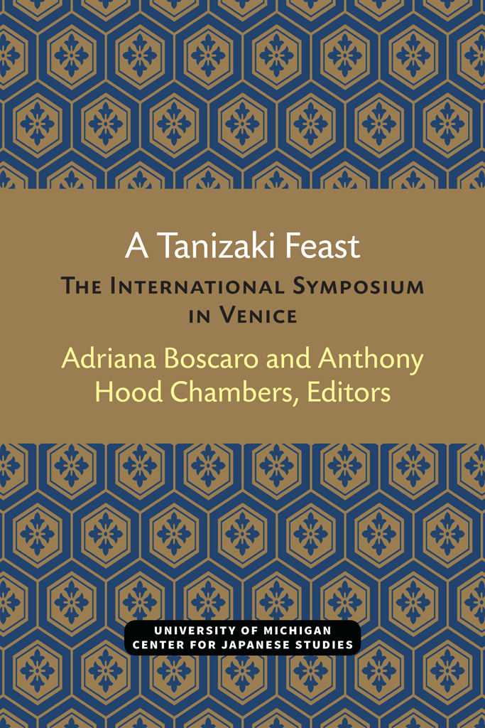 A Tanizaki Feast Michigan Monograph Series in Japanese Studies Number 24 Center - photo 1