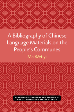 Wei-yi Ma - A Bibliography of Chinese-Language Materials on the People’s Communes