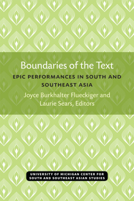 Joyce Burkhalter Flueckiger - Boundaries of the Text: Epic Performances in South and Southeast Asia