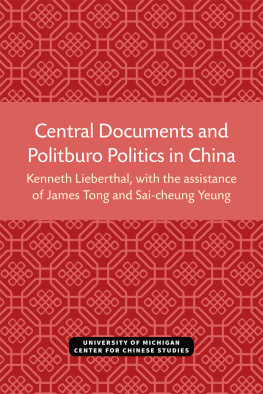 Kenneth Lieberthal - Central Documents and Politburo Politics in China