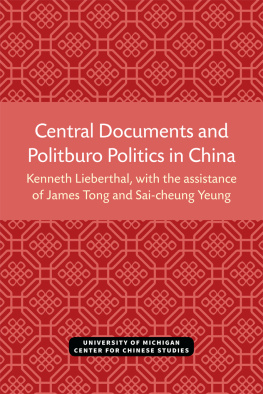 Kenneth Lieberthal Central Documents and Politburo Politics in China