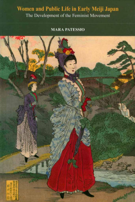 Mara Patessio Women and Public Life in Early Meiji Japan