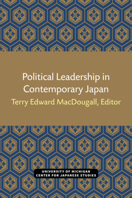 Terry Edward MacDougall Political Leadership in Contemporary Japan