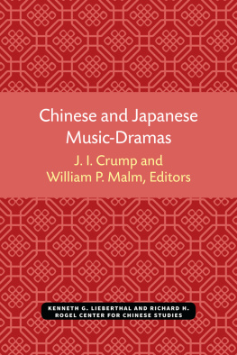 J. I. Crump - Chinese and Japanese Music-Dramas