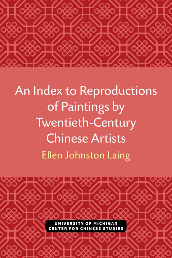 An Index to Reproductions of Paintings by Twentieth-Century Chinese Artists By - photo 1