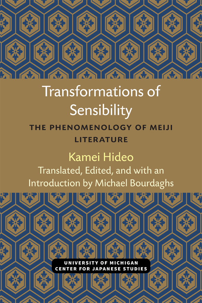 Transformations of Sensibility MICHIGAN MONOGRAPH SERIES IN JAPANESE STUDIES - photo 1