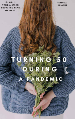 Rebecca Holland - Turning 50 During a Pandemic