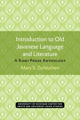 Mary S. Zurbuchen - Introduction to Old Javanese Language and Literature: A Kawi Prose Anthology