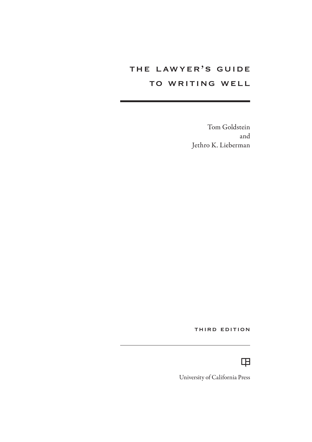 THE LAWYERS GUIDE TO WRITING WELL THE LAWYERS GUIDE TO WRITING WELL - photo 1