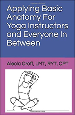 Croft - Applying Basic Anatomy For Yoga Instructors and Everyone In Between