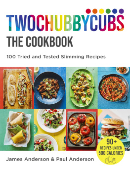 Anderson Twochubbycubs The Cookbook: 100 Tried and Tested Slimming Recipes