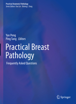 Yan Peng - Practical Breast Pathology: Frequently Asked Questions