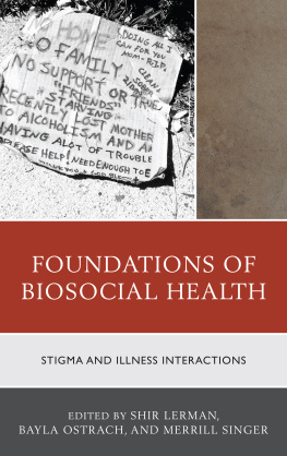 Lerman Shir Foundations of biosocial health : stigma and illness interactions