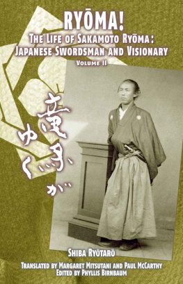 Ryōtarō Shiba - Ryoma! The Life of Sakamoto Ryoma: Japanese Swordsman and Visionary Volume II