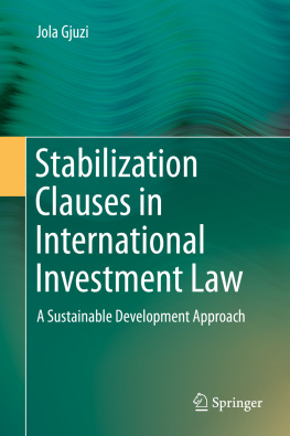 Jola Gjuzi - Stabilization Clauses in International Investment Law : A Sustainable Development Approach
