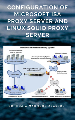 Dr. Hidaia Mahmood Alassouli - Configuration of Microsoft ISA Proxy Server and Linux Squid Proxy Server