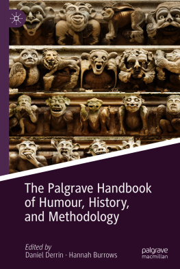 Daniel Derrin The Palgrave Handbook of Humour, History, and Methodology