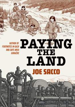 Joe Sacco - Paying the Land