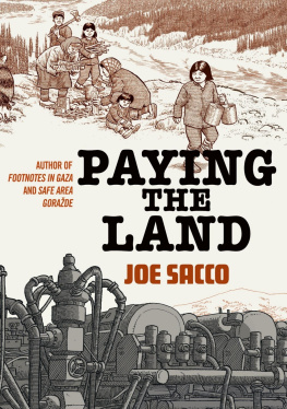 Joe Sacco Paying the Land