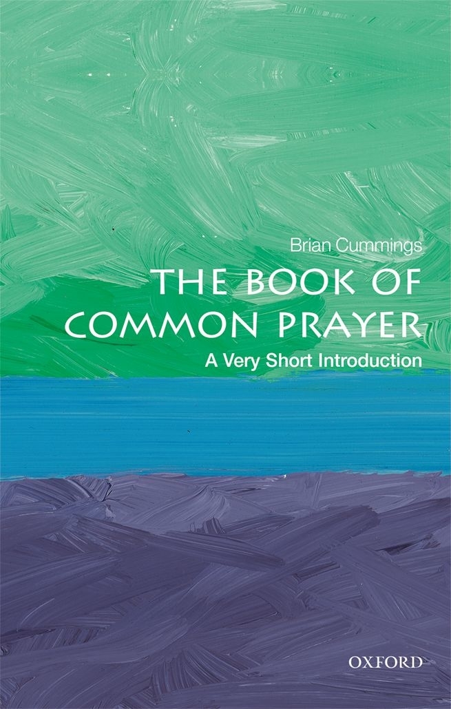 The Book of Common Prayer A Very Short Introduction VERY SHORT - photo 1