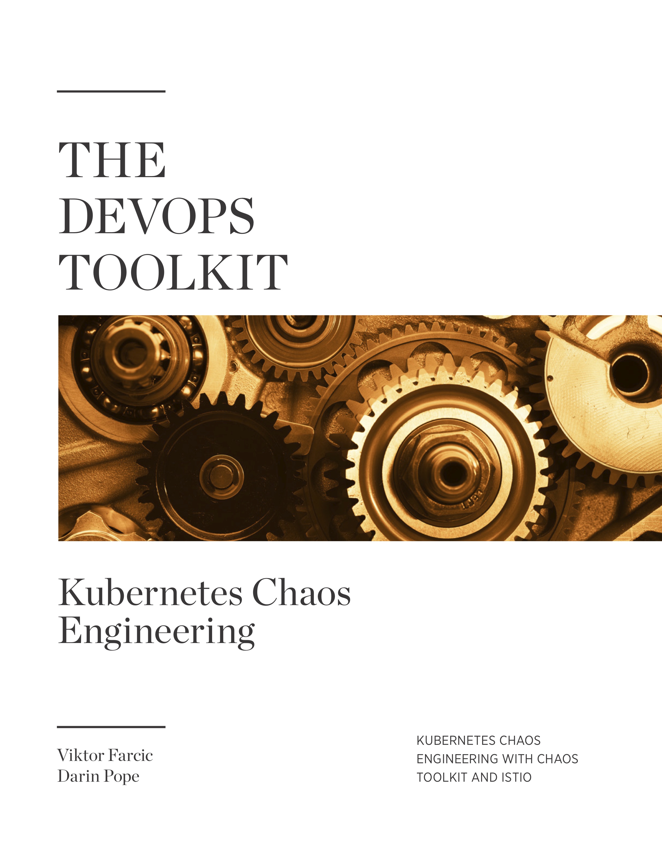 The DevOps Toolkit Kubernetes Chaos Engineering Kubernetes Chaos Engineering - photo 1
