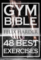 Bodybuilding Gym Bible 48 Best Exercises To Add Strength And Muscle Bodybuilding For Beginners Weight Training Bodybuilding Workouts - photo 2