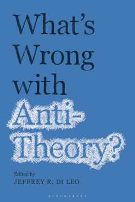 Jeffrey R. Di Leo Whats Wrong with Antitheory?