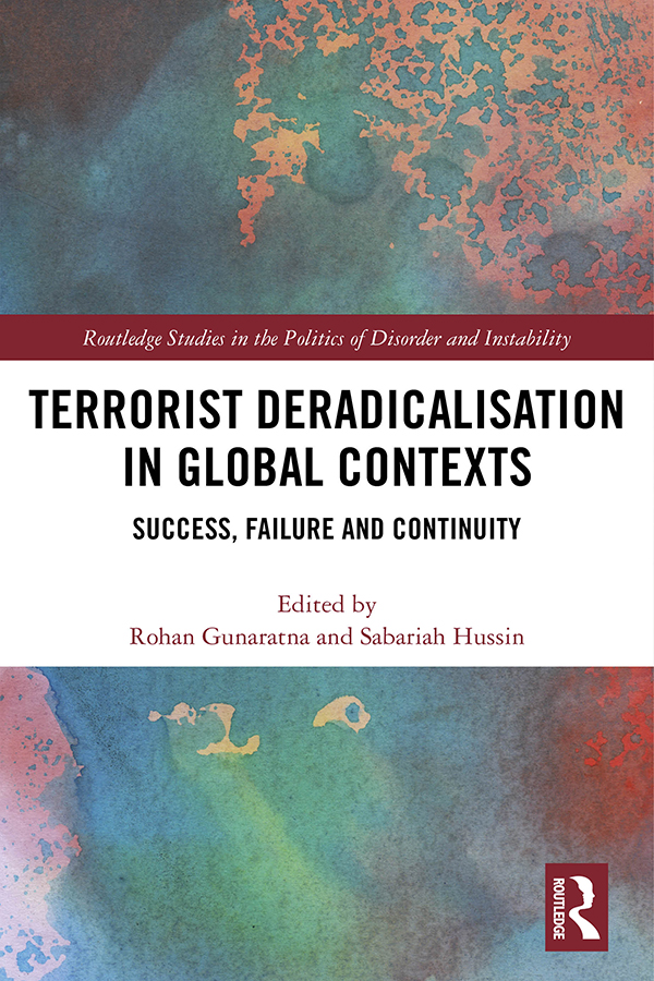 Terrorist Deradicalisation in Global Contexts A collection of case studies of - photo 1