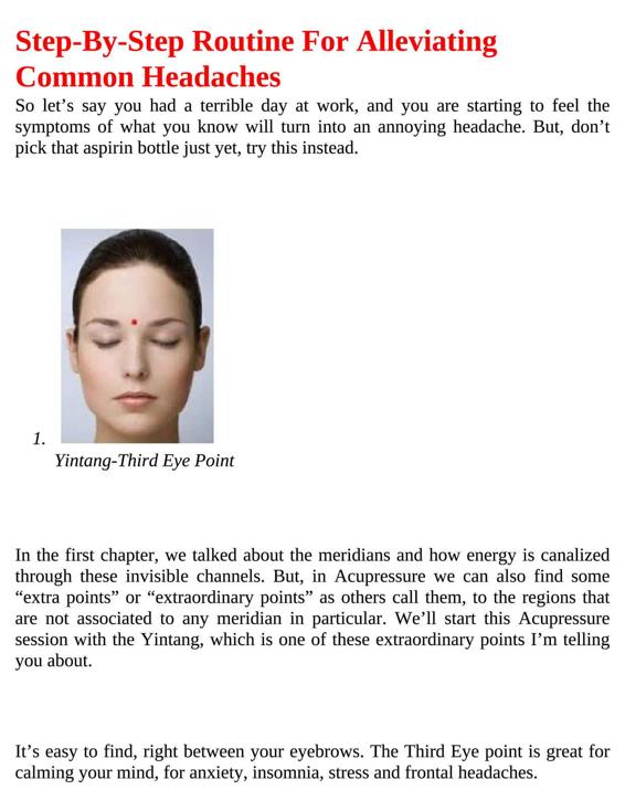 Massage Therapy You Can Effectively Use Acupressure Points To Treat Migraines and Headaches At Home - photo 26