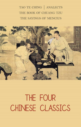 Lao Tzu - The Four Chinese Classics: Tao Te Ching, Analects, Chuang Tzu, Mencius