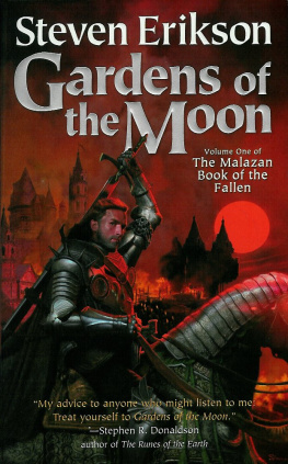 Steven Erikson - Gardens of the Moon (The Malazan Book of the Fallen, Vol. 1)