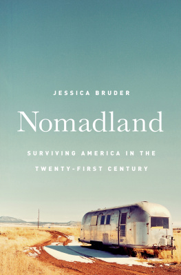 Jessica Bruder - Nomadland: Surviving America in the Twenty-First Century