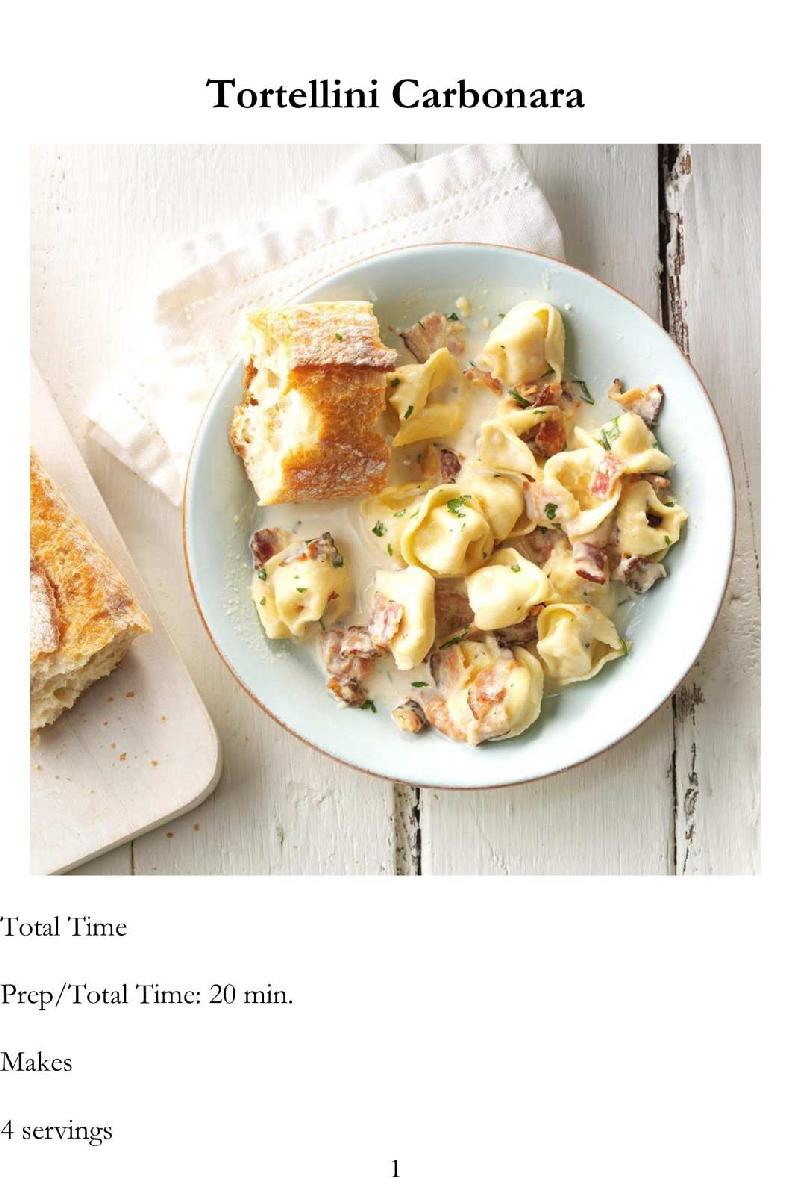 Delicious Tortellini Recipes Tortellini Recipes to Help You Get Your Fix Perfect Recipes to Celebrate National Tortellini Day Book - photo 3