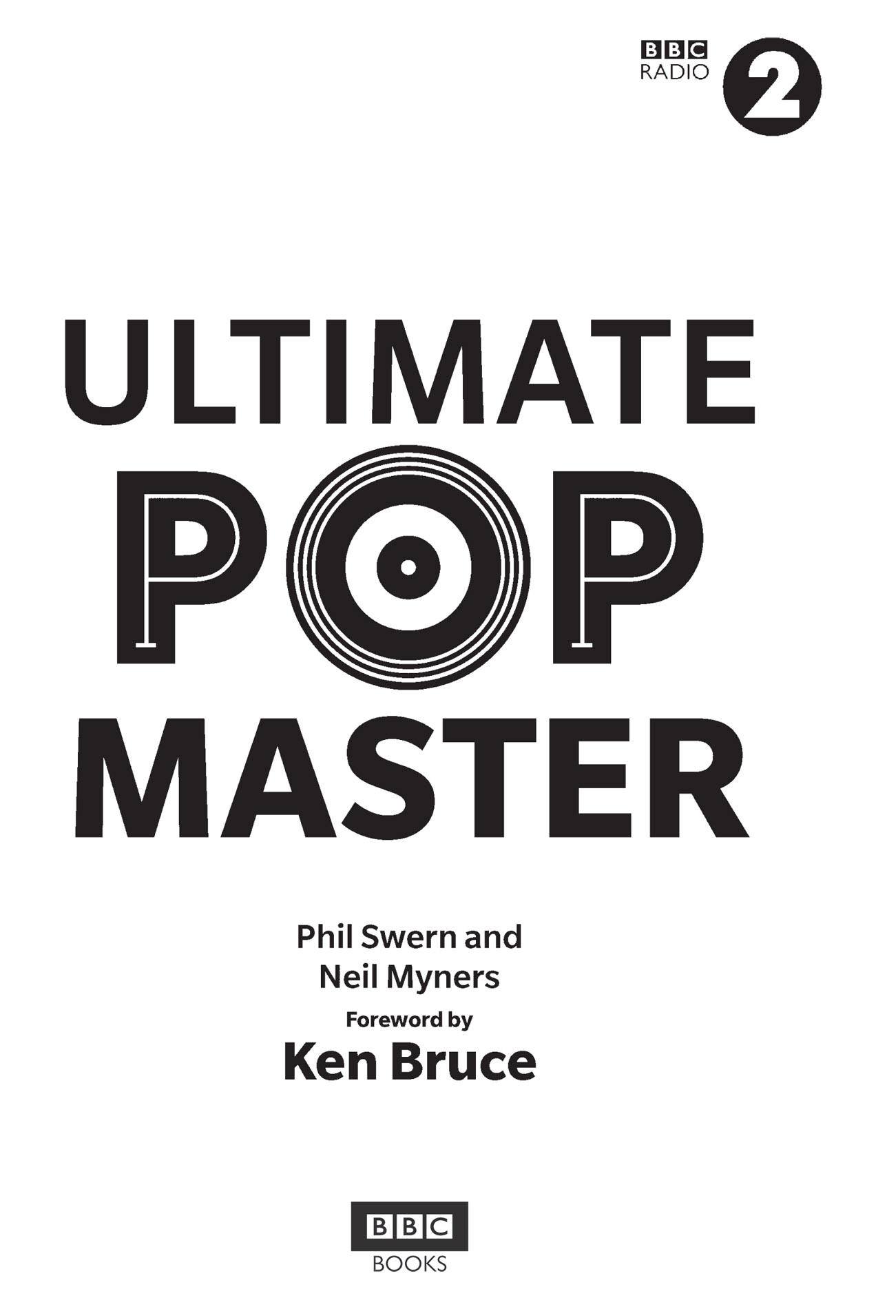 FOREWORD PopMaster began on my daily show on Radio 2 back in 1996 when I was - photo 2