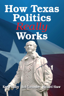 Robert Locander - How Texas Politics Really Works