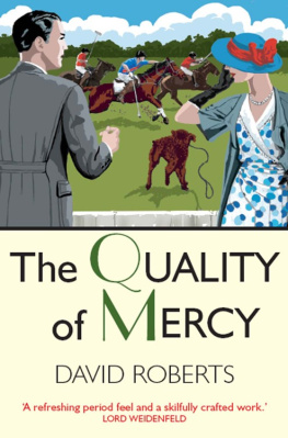 David Roberts Quality of Mercy