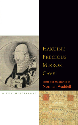 Norman Waddell - Hakuins Precious Mirror Cave: A Zen Miscellany